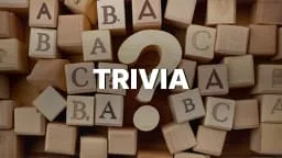 Trivia